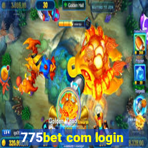 775bet com login